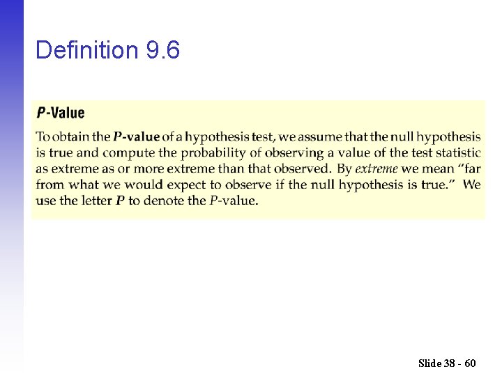 Definition 9. 6 Slide 38 - 60 