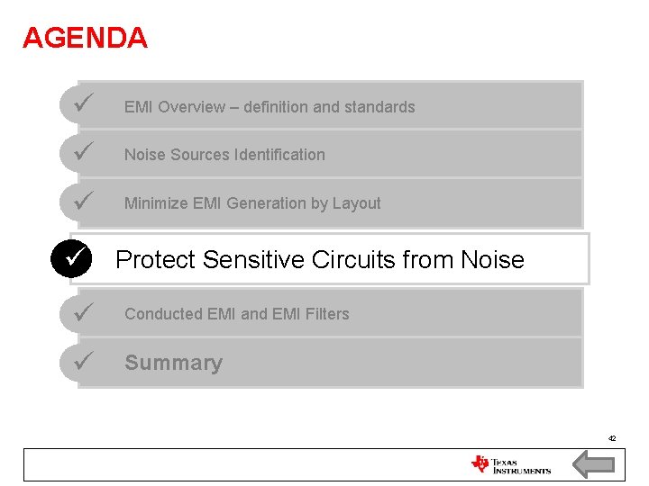AGENDA EMI Overview – definition and standards Noise Sources Identification Minimize EMI Generation by AGENDA EMI Overview – definition and standards Noise Sources Identification Minimize EMI Generation by