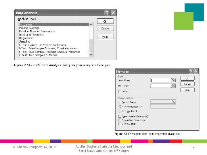© Juta and Company Ltd, 2012 Applied Business Statistics Methods and Excel-Based Applications 3 © Juta and Company Ltd, 2012 Applied Business Statistics Methods and Excel-Based Applications 3