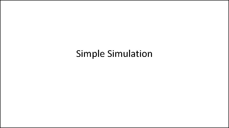 Simple Simulation 