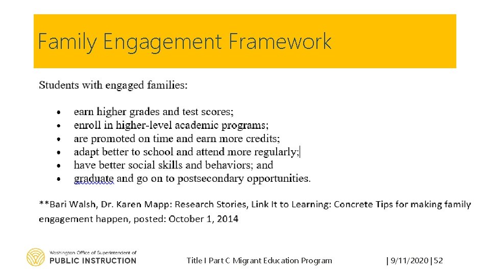 Family Engagement Framework Title I Part C Migrant Education Program | 9/11/2020 | 52
