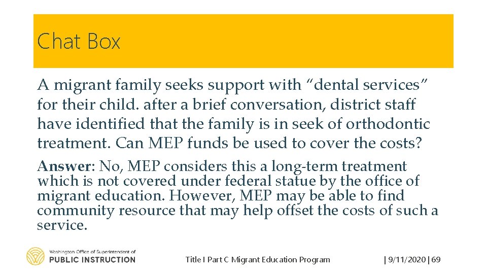 Chat Box A migrant family seeks support with “dental services” for their child. after