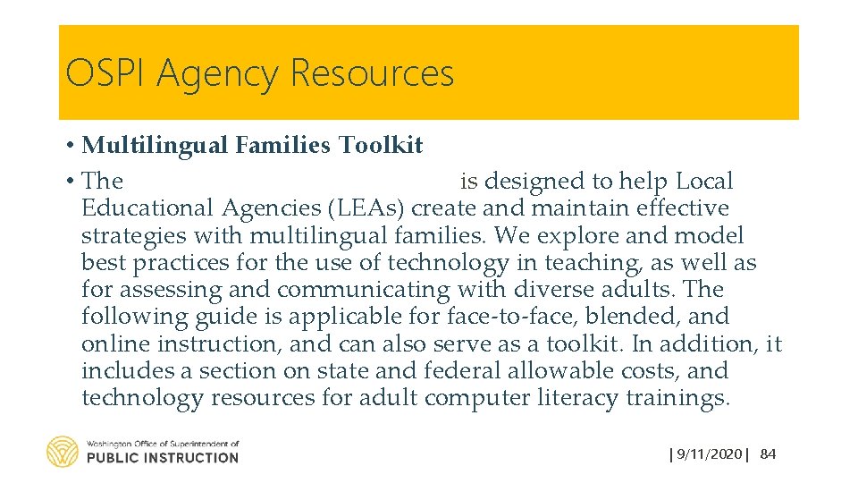OSPI Agency Resources • Multilingual Families Toolkit • The Multilingual Families Toolkit is designed