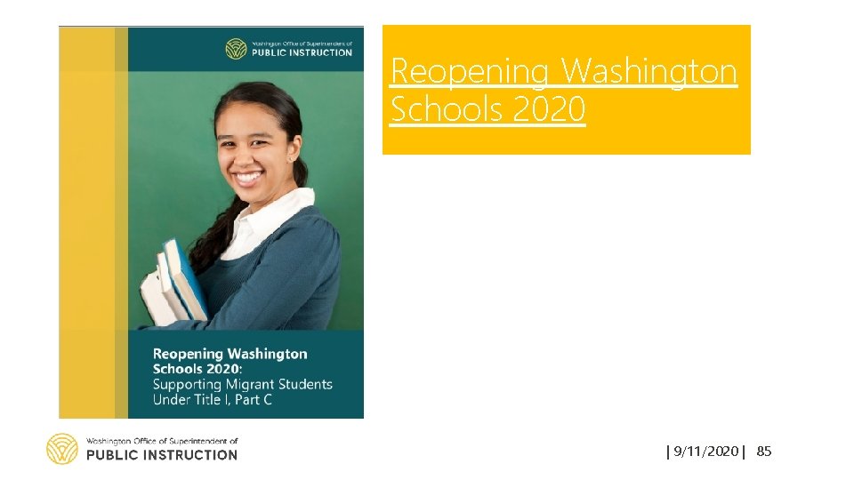 Reopening Washington Schools 2020 | 9/11/2020 | 85 