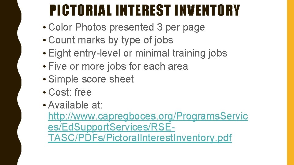 PICTORIAL INTEREST INVENTORY • Color Photos presented 3 per page • Count marks by