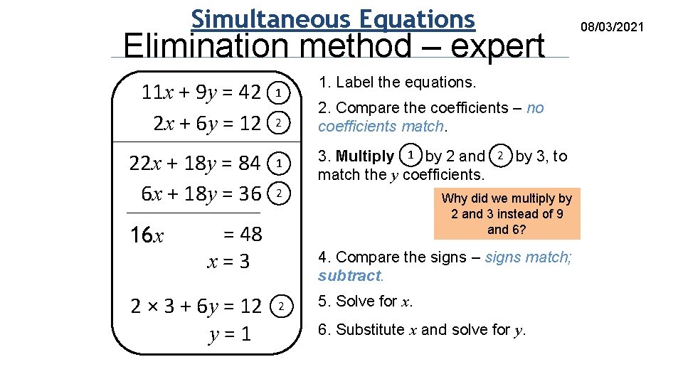 Simultaneous Equations Elimination method – expert 11 x + 9 y = 42 2