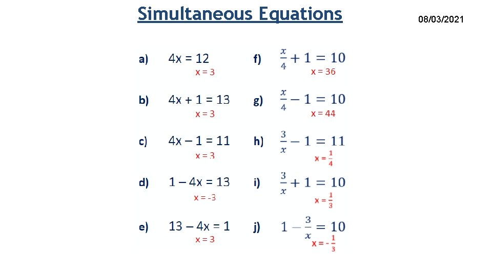 Simultaneous Equations 08/03/2021 