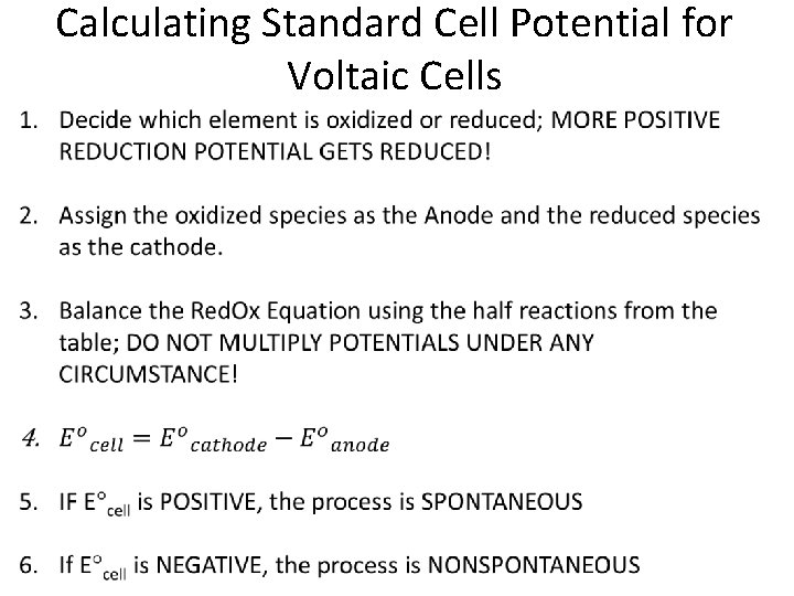 Calculating Standard Cell Potential for Voltaic Cells Calculating Standard Cell Potential for Voltaic Cells