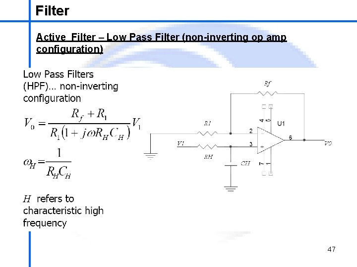 Filter School of Mechatronics Engineering Active Filter – Low Pass Filter (non-inverting op amp