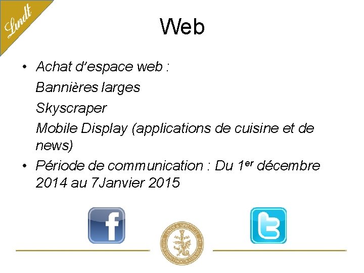 Web • Achat d’espace web : Bannières larges Skyscraper Mobile Display (applications de cuisine