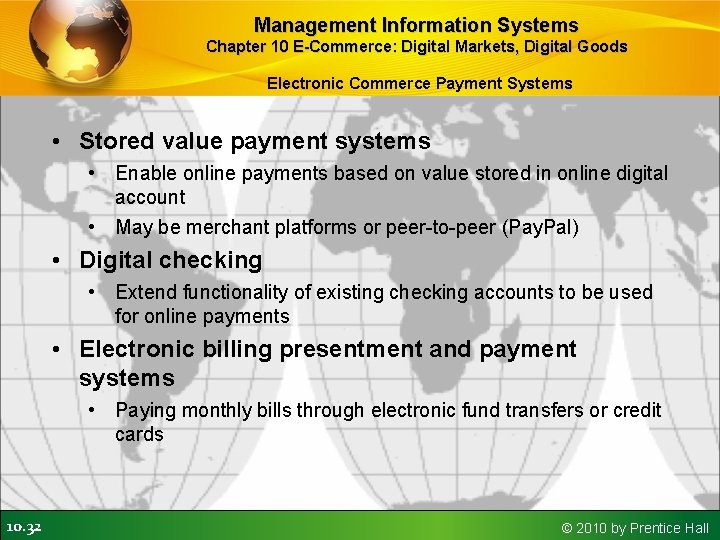 Management Information Systems Chapter 10 E-Commerce: Digital Markets, Digital Goods Electronic Commerce Payment Systems