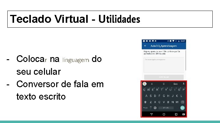 Teclado Virtual - Utilidades - Colocar na linguagem do seu celular - Conversor de