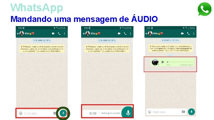 Whats. App Mandando uma mensagem de ÁUDIO 