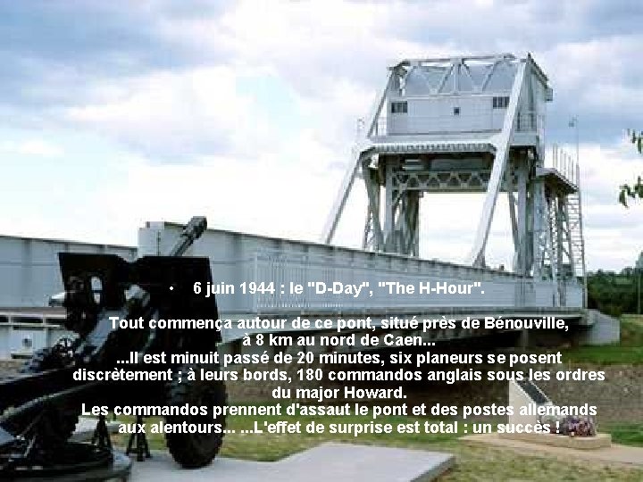  • 6 juin 1944 : le "D-Day", "The H-Hour". Tout commença autour de