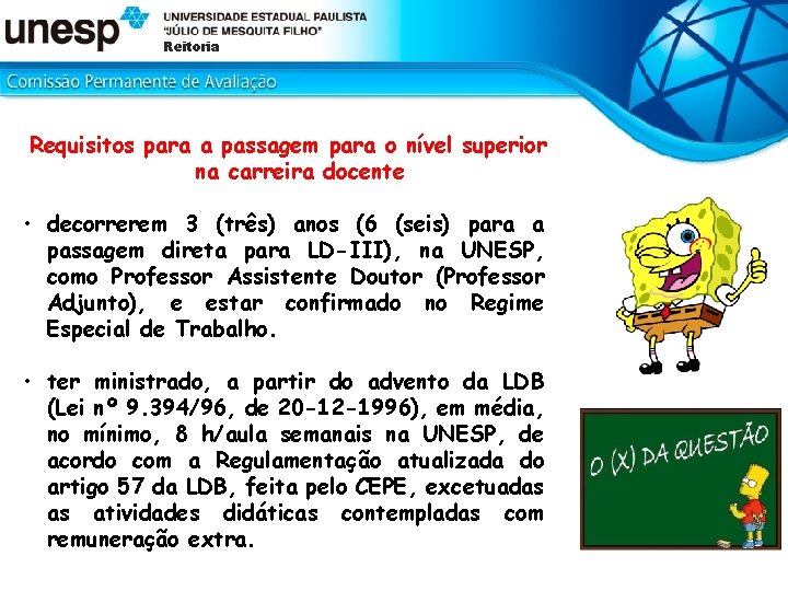 Reitoria Requisitos para a passagem para o nível superior na carreira docente • decorrerem