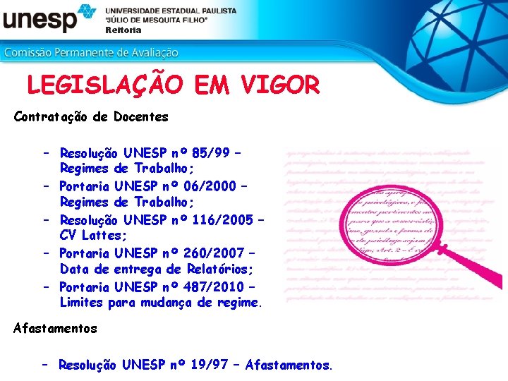 Reitoria LEGISLAÇÃO EM VIGOR Contratação de Docentes – Resolução UNESP nº 85/99 – Regimes