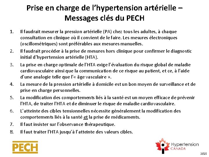 Prise en charge de l’hypertension artérielle – Messages clés du PECH 1. 2. 3.