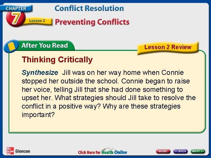 Lesson 2 Review Thinking Critically Synthesize Jill was on her way home when Connie