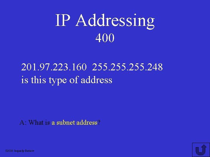 IP Addressing 400 201. 97. 223. 160 255. 248 is this type of address