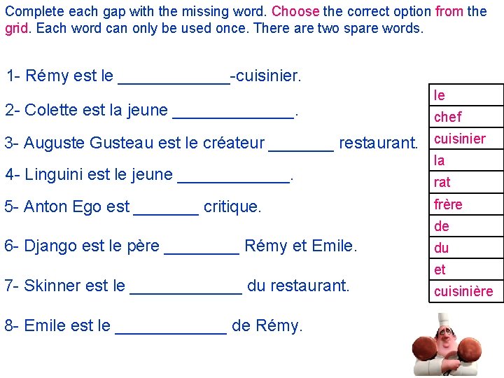 Complete each gap with the missing word. Choose the correct option from the grid.