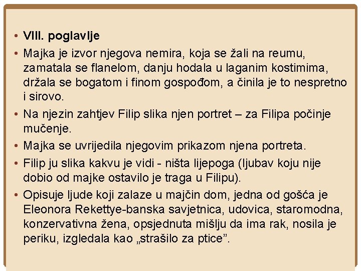 • VIII. poglavlje • Majka je izvor njegova nemira, koja se žali na • VIII. poglavlje • Majka je izvor njegova nemira, koja se žali na