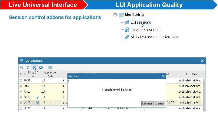 Live Universal Interface Session control addons for applications LUI Application Quality 