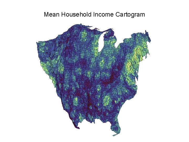 Mean Household Income Cartogram 