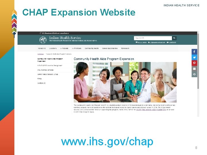 INDIAN HEALTH SERVICE CHAP Expansion Website www. ihs. gov/chap 8 