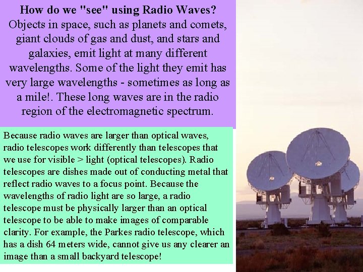 How do we "see" using Radio Waves? Objects in space, such as planets and