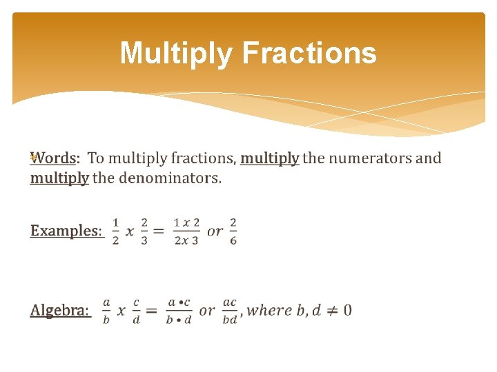 Multiply Fractions Multiply Fractions