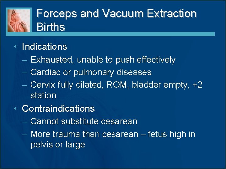 Chapter 8 Nursing Care of Women with Complications