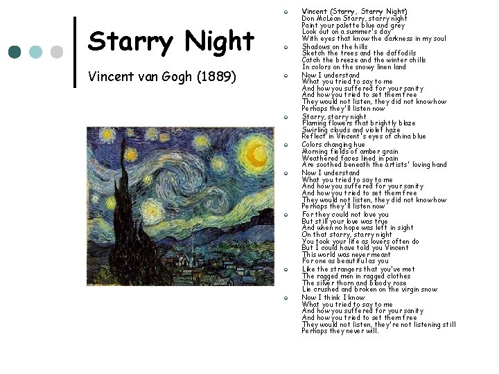 ¢ Starry Night Vincent van Gogh (1889) ¢ ¢ ¢ ¢ Vincent (Starry, Starry