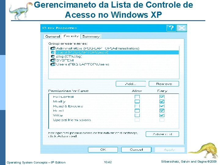 Gerencimaneto da Lista de Controle de Acesso no Windows XP Operating System Concepts –