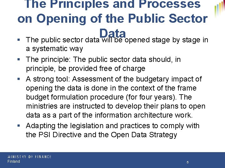The Principles and Processes on Opening of the Public Sector Data § The public The Principles and Processes on Opening of the Public Sector Data § The public