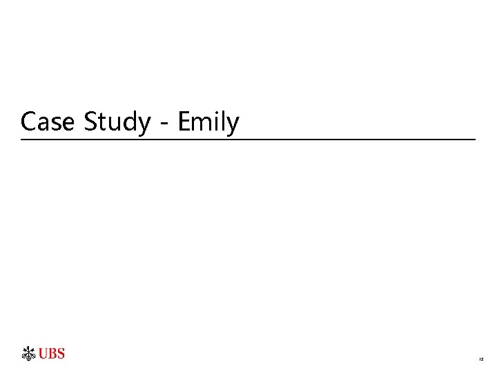 Case Study - Emily 12 