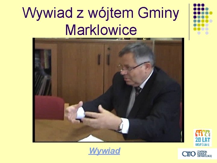 Wywiad z wójtem Gminy Marklowice Wywiad 