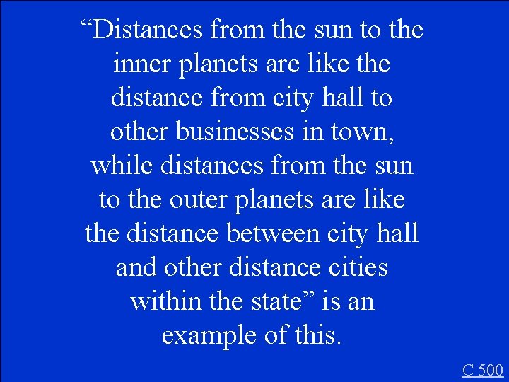 “Distances from the sun to the inner planets are like the distance from city