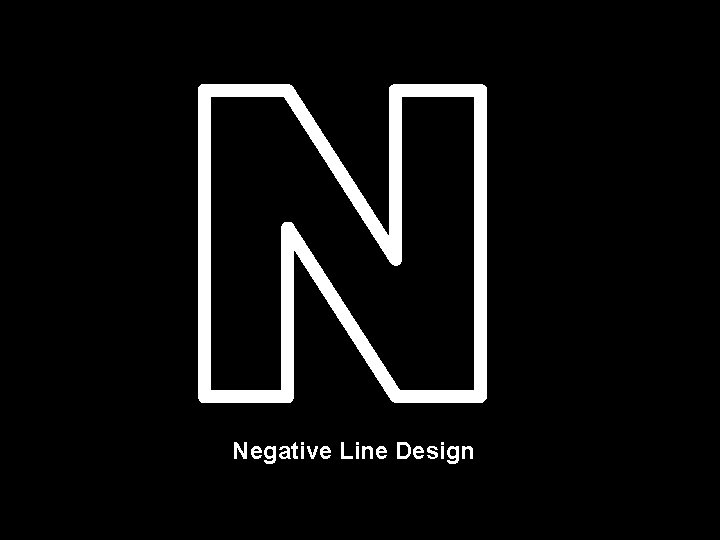 Negative Line Design 