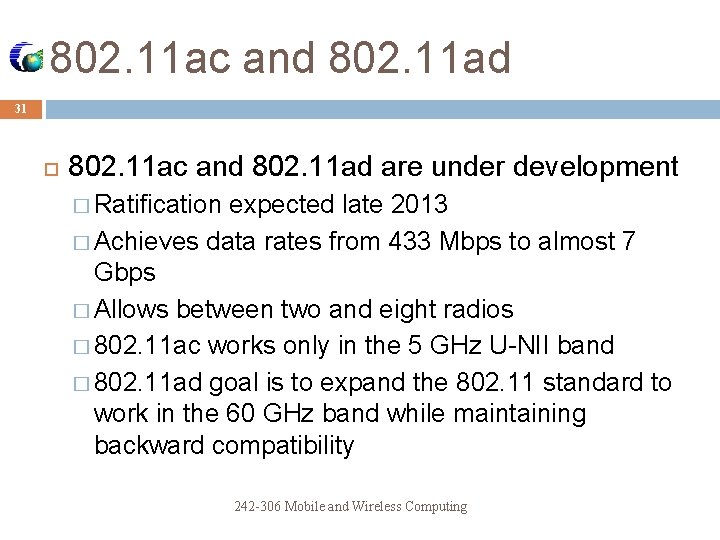 802. 11 ac and 802. 11 ad 31 802. 11 ac and 802. 11