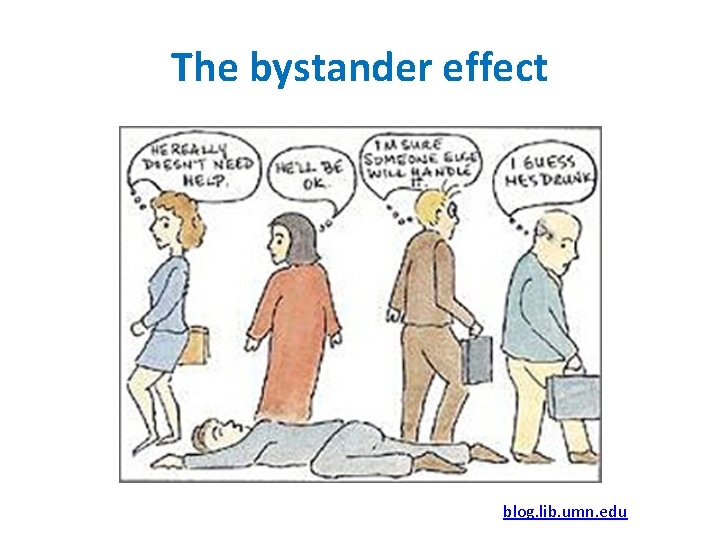 The bystander effect blog. lib. umn. edu 