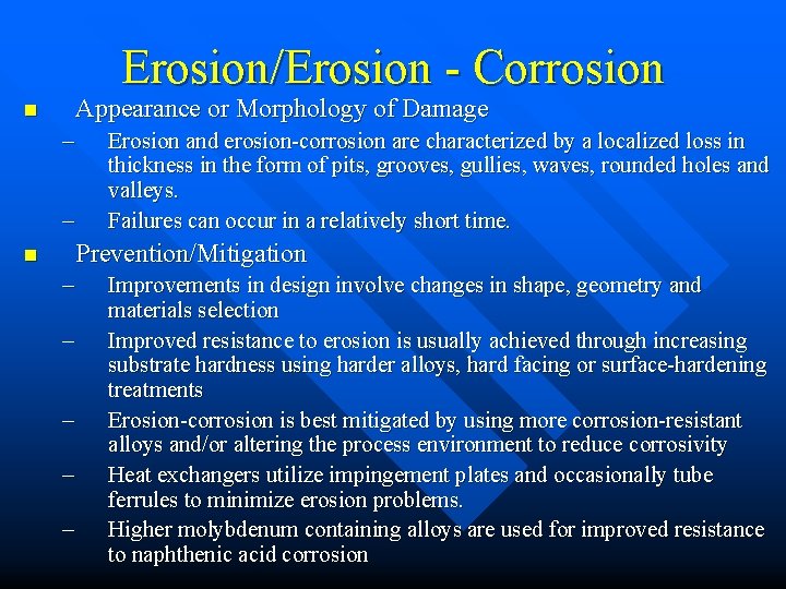 Erosion/Erosion - Corrosion Appearance or Morphology of Damage n – – Erosion and erosion-corrosion
