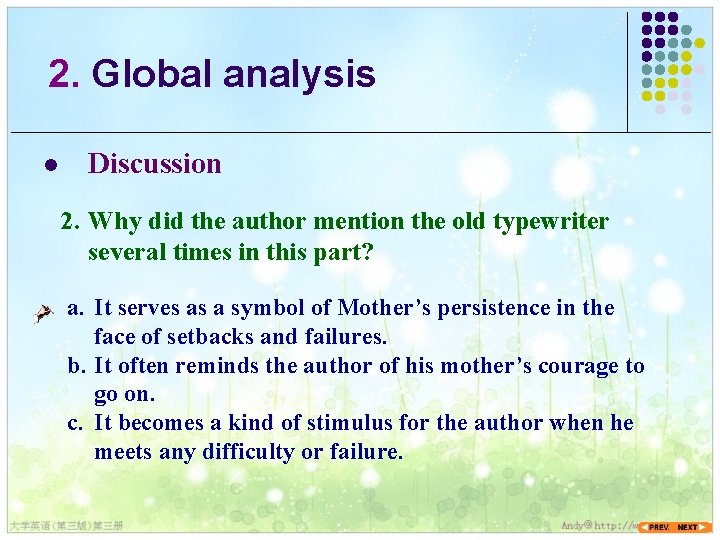 2. Global analysis l Discussion 2. Why did the author mention the old typewriter