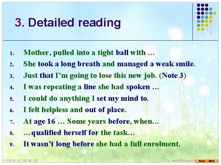 3. Detailed reading 1. 2. 3. 4. 5. 6. 7. 8. 9. Mother, pulled