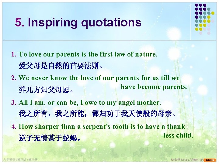 5. Inspiring quotations 1. To love our parents is the first law of nature.