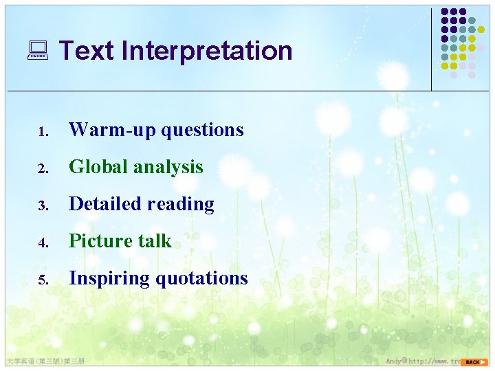 : Text Interpretation 1. Warm-up questions 2. Global analysis 3. Detailed reading 4. Picture