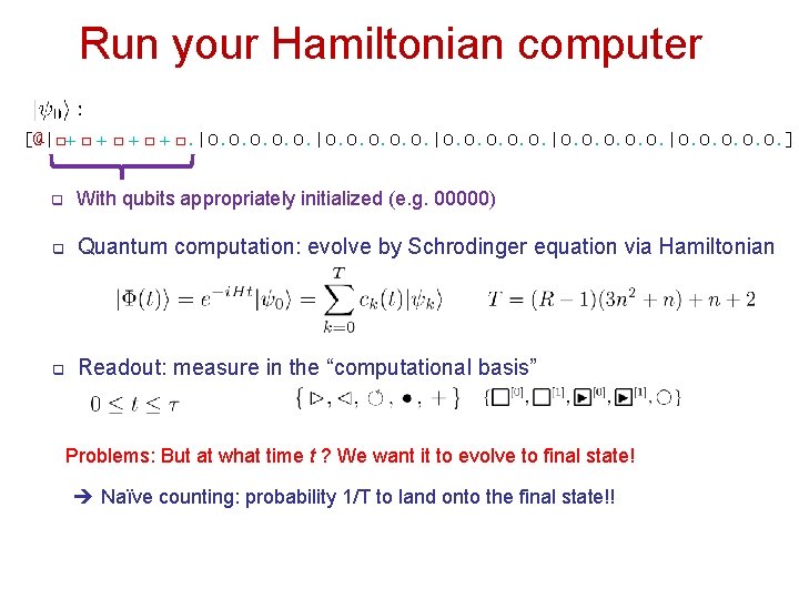 Run your Hamiltonian computer [@|□+ □ + □ + □. |O. O. O. ]