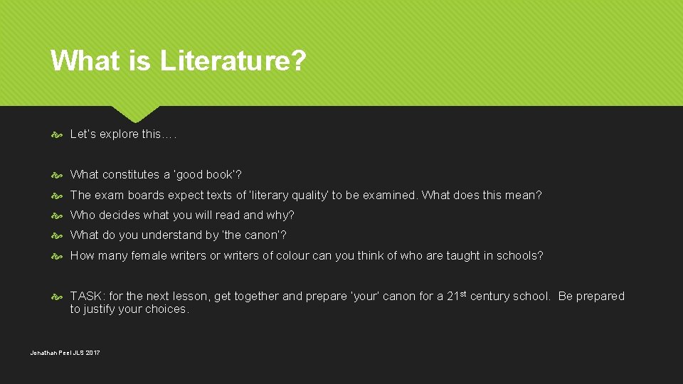 What is Literature? Let’s explore this…. What constitutes a ‘good book’? The exam boards