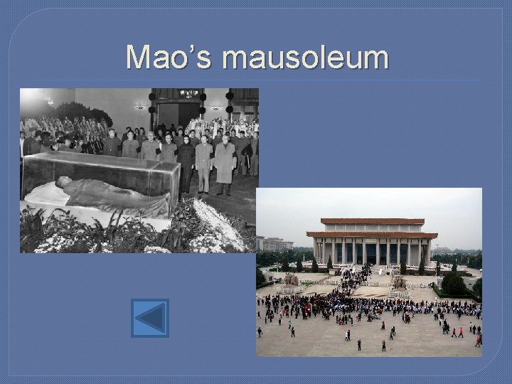 Mao’s mausoleum 