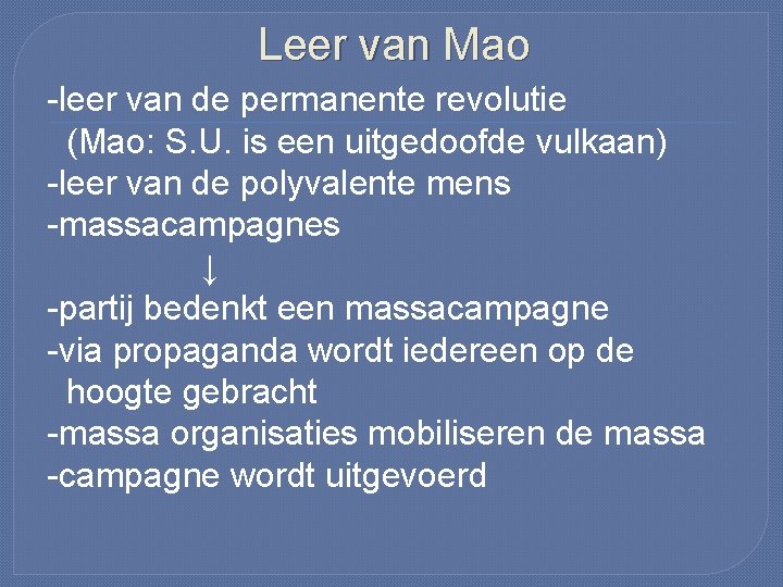 Leer van Mao -leer van de permanente revolutie (Mao: S. U. is een uitgedoofde