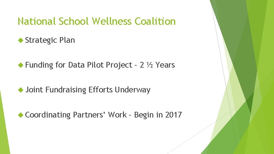National School Wellness Coalition Strategic Funding Joint Plan for Data Pilot Project – 2